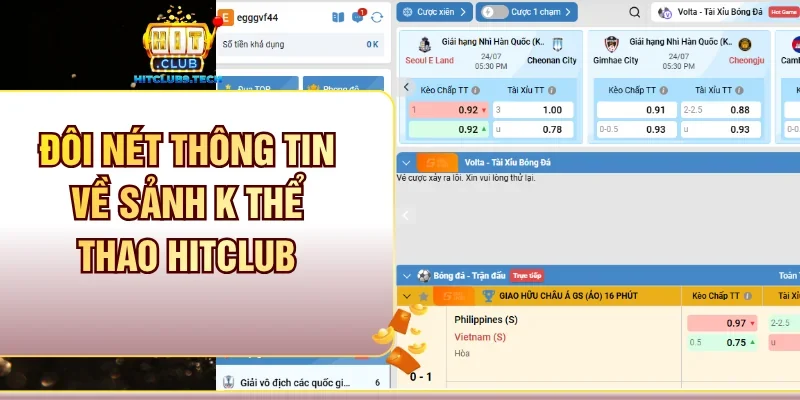 Đôi nét thông tin về sảnh K Thể thao Hitclub
