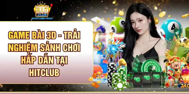 Game bài 3D