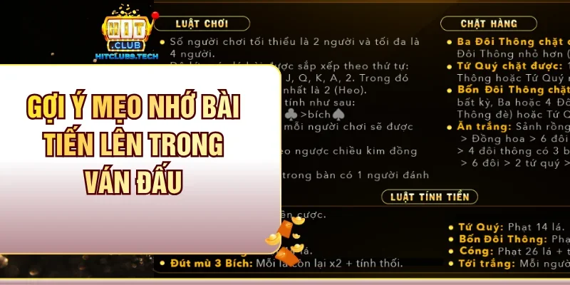 Gợi ý mẹo nhớ bài tiến lên trong ván đấu