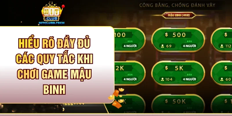 Hiểu rõ đầy đủ các quy tắc khi chơi game Mậu Binh