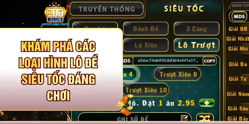 Khám phá các loại hình Lô đề siêu tốc đáng chơi