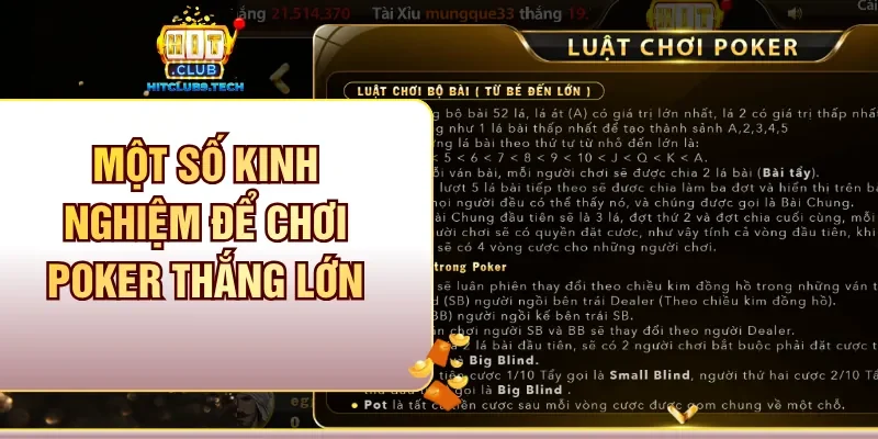 Một số kinh nghiệm để chơi Poker thắng lớn