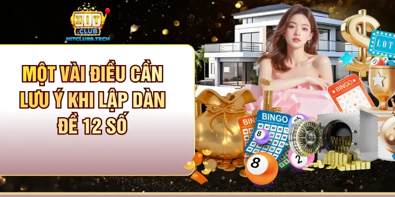 Một vài điều cần lưu ý khi lập dàn đề 12 số