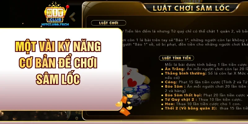 Một vài kỹ năng cơ bản để chơi Sâm Lốc