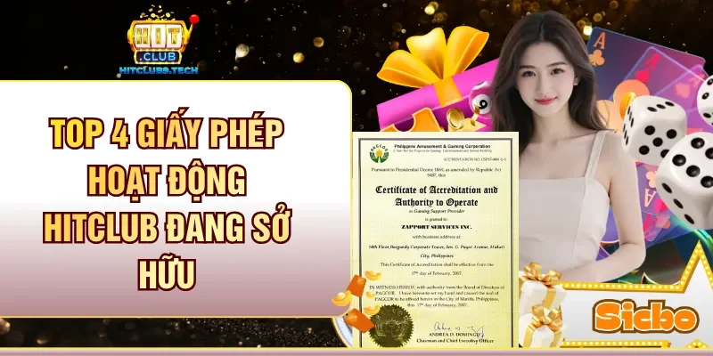 Top 4 giấy phép hoạt động Hitclub đang sở hữu