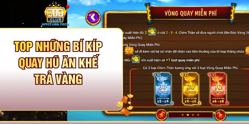 Top những bí kíp quay hũ Ăn Khế Trả Vàng